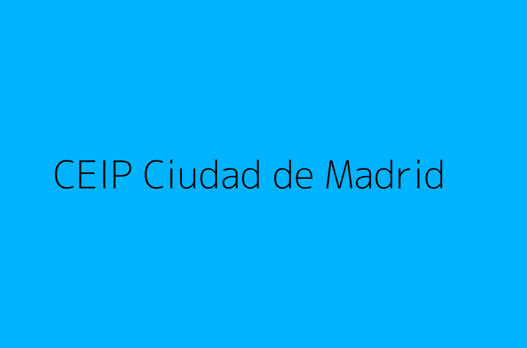 CEIP Ciudad de Madrid
